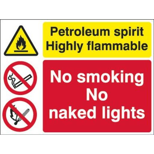 Petroleum spirit Highly flammable No smoking No naked lights