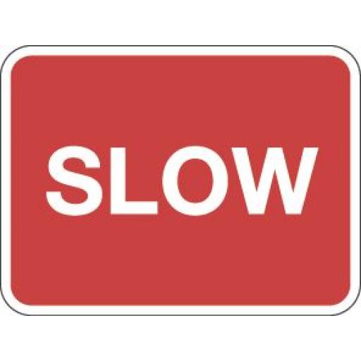 SLOW