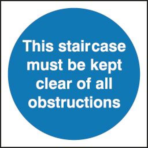 This staircase must be kept clear of all obstructions