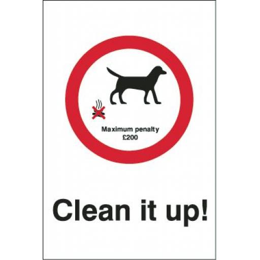 Clean it up ! - Maximum penalty £200