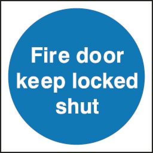 Fire door keep locked shut