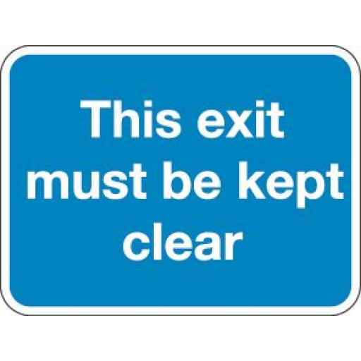 This exit must be kept clear