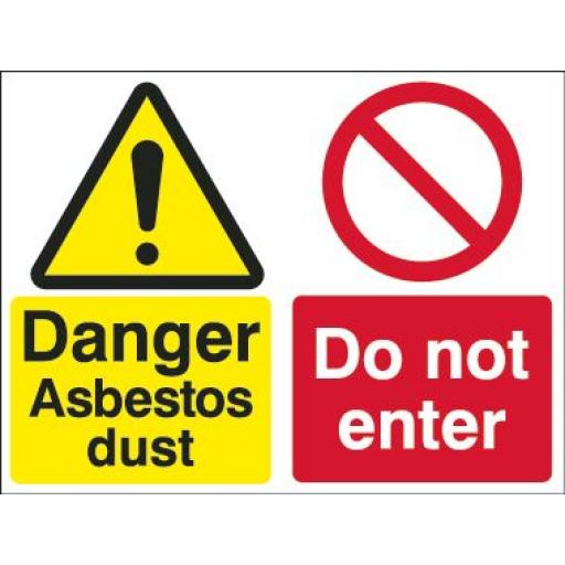 Danger Asbestos dust Do not enter