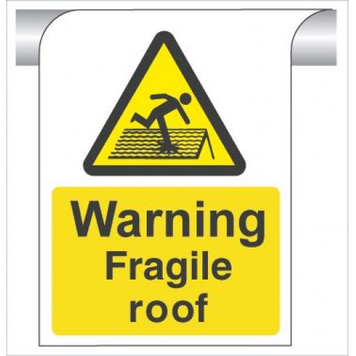 Warning Fragile roof - Curve Top Sign